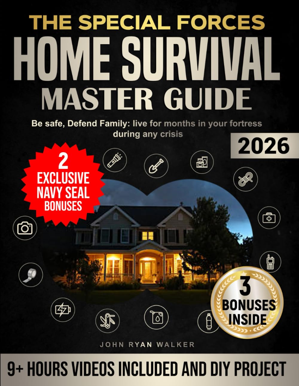 The Special Forces Home Survival Master Guide: Be safe, Defend Family: live for months in your fortress during any crisis      Paperback – November 10, 2024