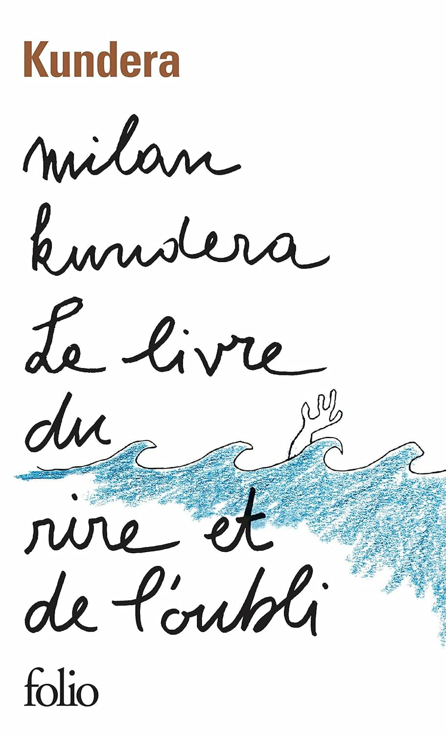 Le livre du rire et de l'oubli (French Edition)
