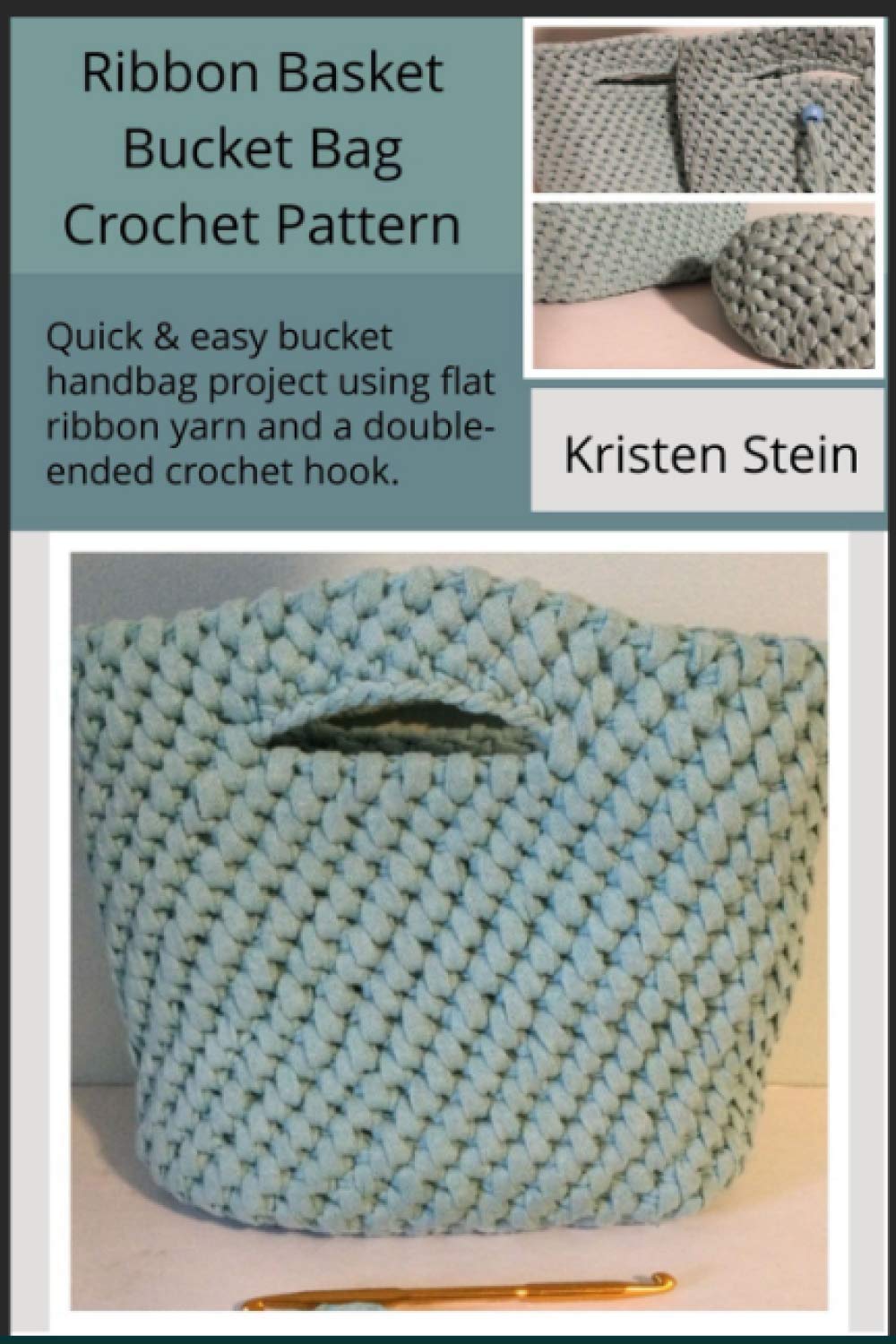 Ribbon Basket Bucket Bag Crochet Pattern: Quick & easy bucket handbag using flat ribbon yarn and a double-ended crochet hook