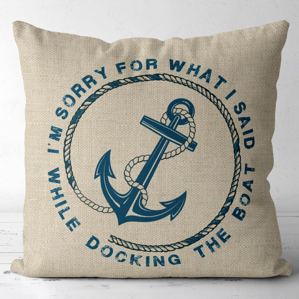 I'm Sorry for What I Said While Docking The Boat Flax Throw Pillow Cover,18 x 18 Inches Decorative Cotton Linen Cushion Cover for Sofa Couch Bed.(002)