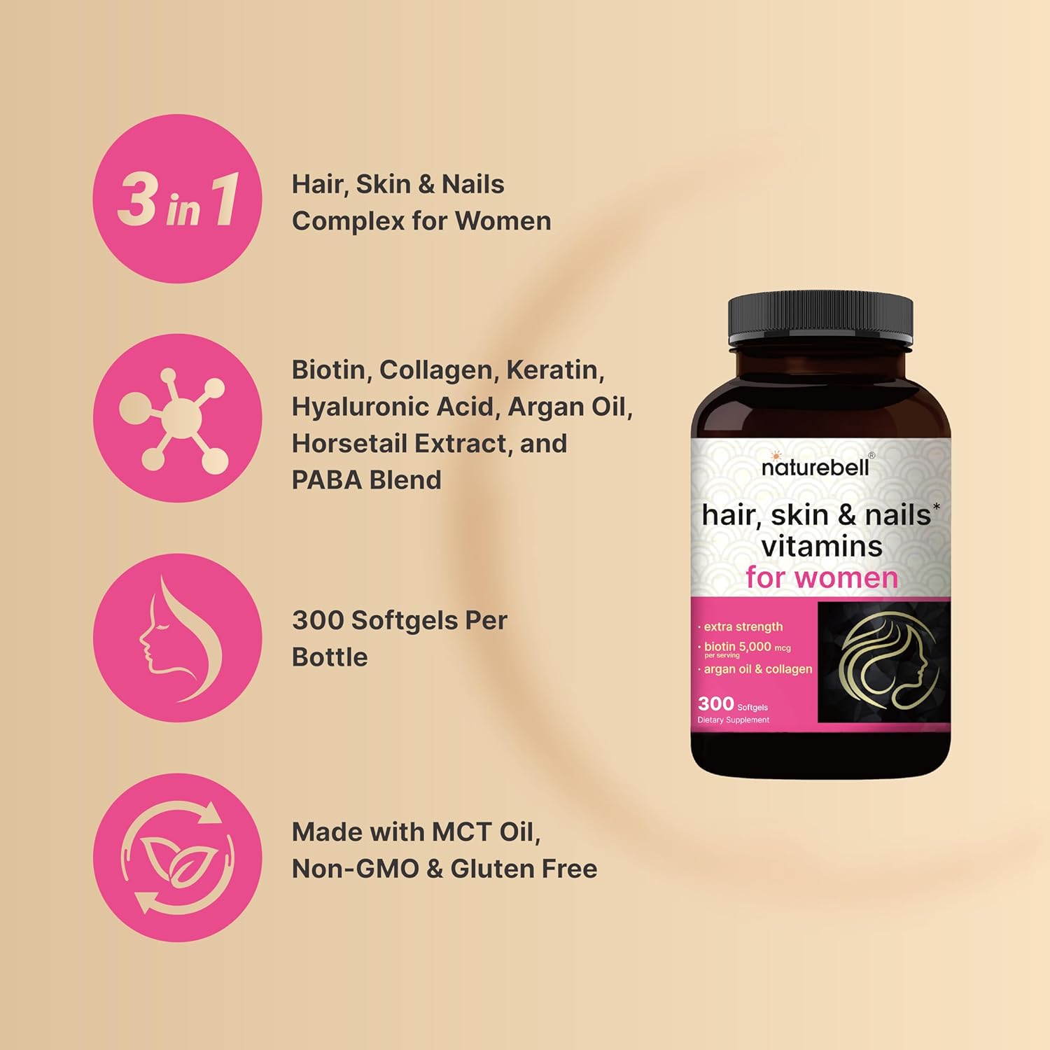 NatureBell Hair, Skin & Nails* Vitamins for Women, 300 Softgels with MCT Oil – 21-in-1 with 5000mcg Biotin, Collagen, Keratin, Hyaluronic Acid, Argan Oil, & B Complex – Non-GMO, Gluten Free - Image 3