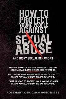 How to Protect Young People Against Sexual Abuse and Risky Sexual Behaviors