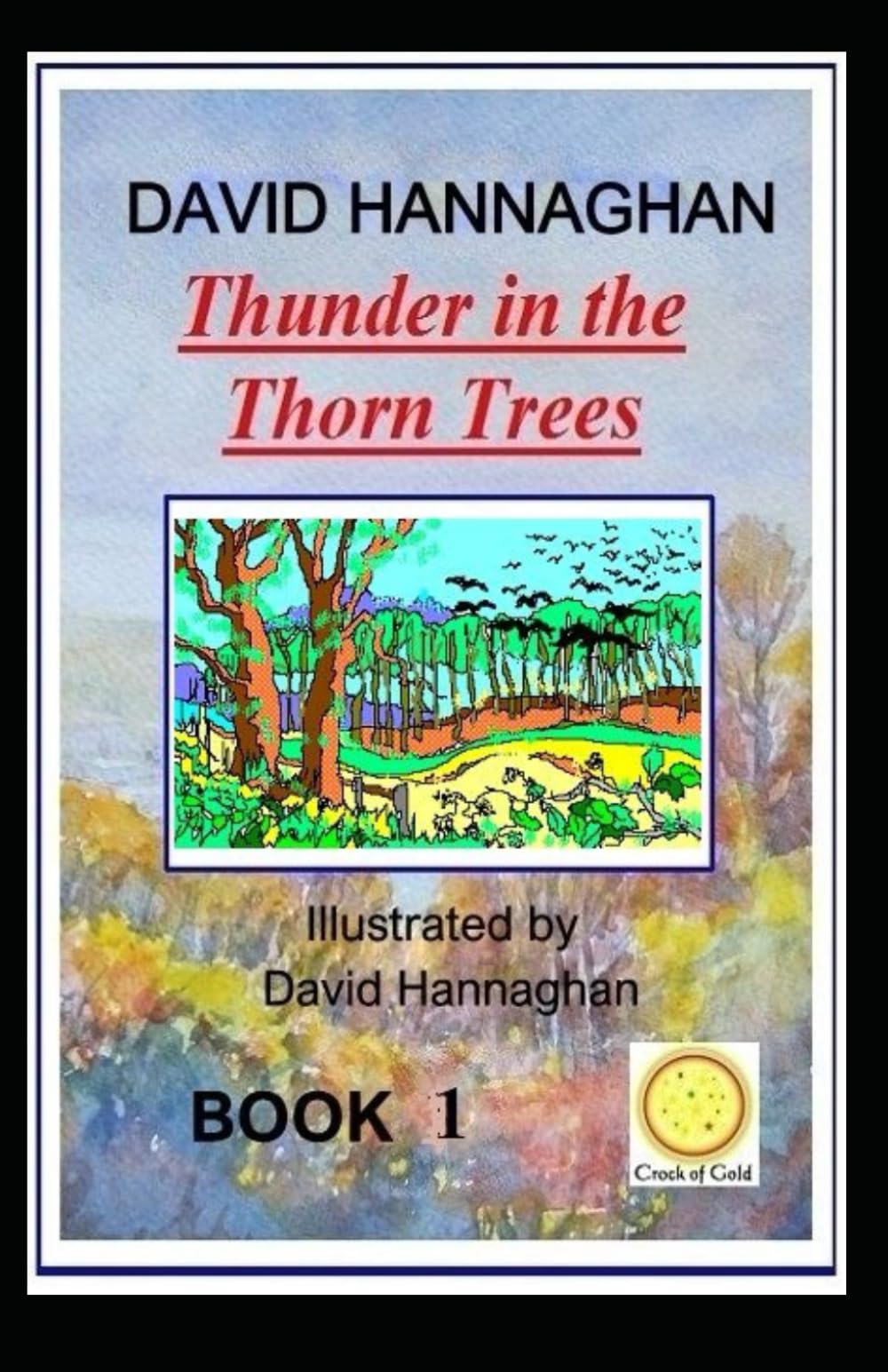 Thunder In The Thorn Trees Bk1