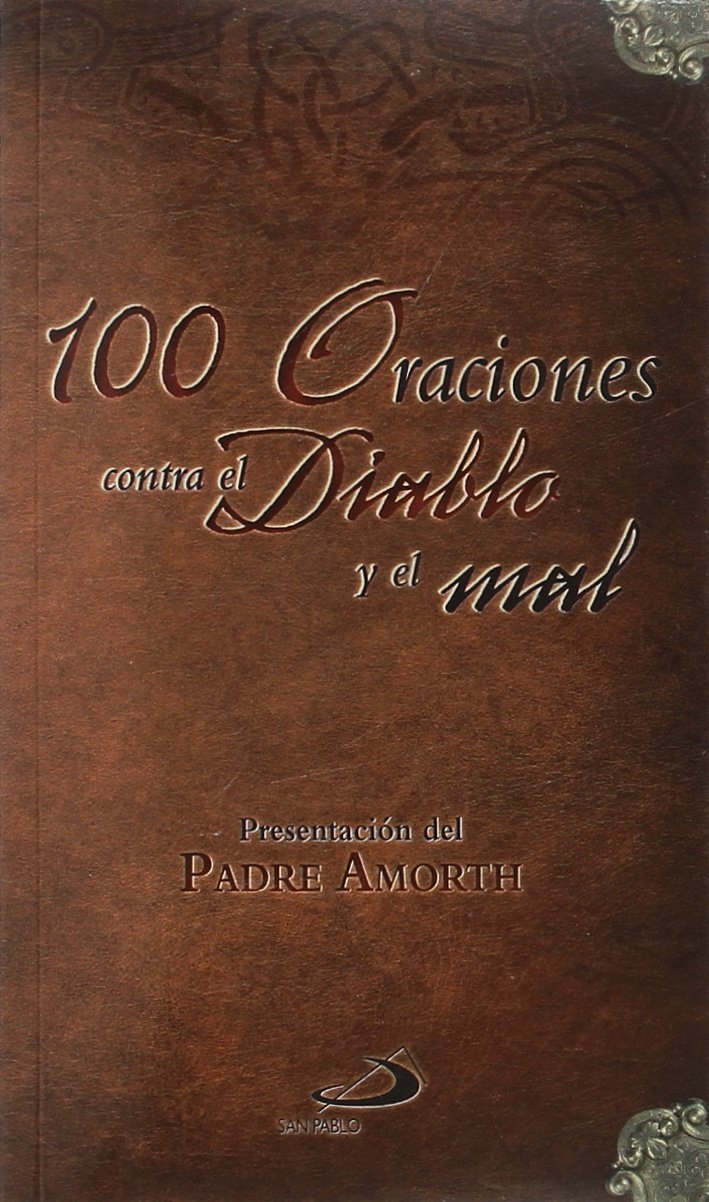 100 Oraciones contra el diablo y el mal