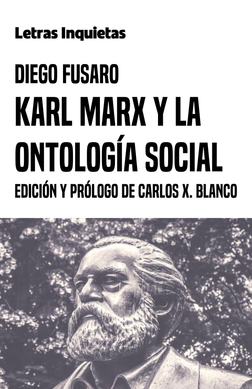 Karl Marx y la ontología social (Letras Inquietas)
