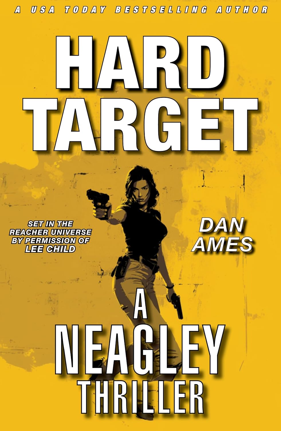 HARD TARGET: A NEAGLEY THRILLER (Jack Reacher's Special Investigators: NEAGLEY Book 2)