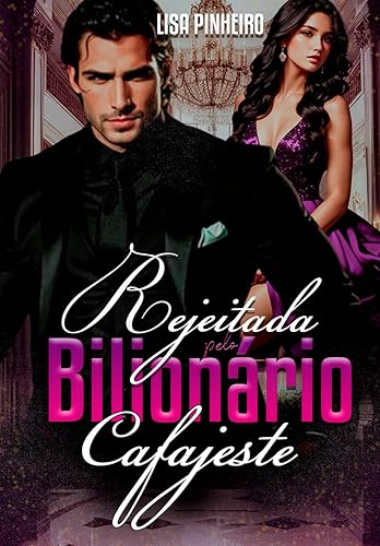 Rejeitada Pelo Bilionário Cafajeste (Série Irmãos Nikopoulos Livro 2)