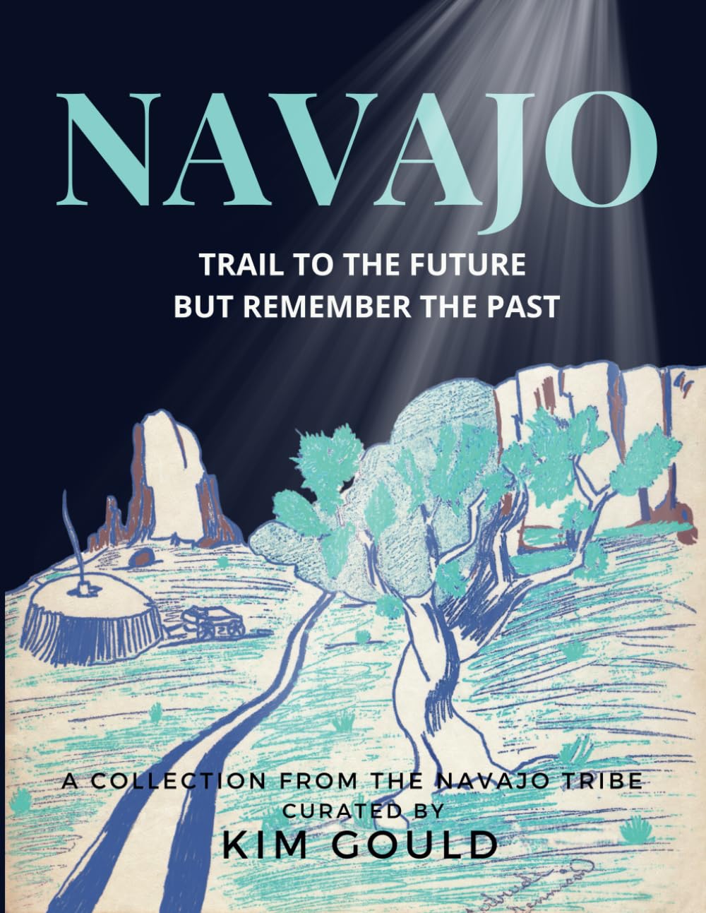 Navajo: Trail to the Future but Remember the Past