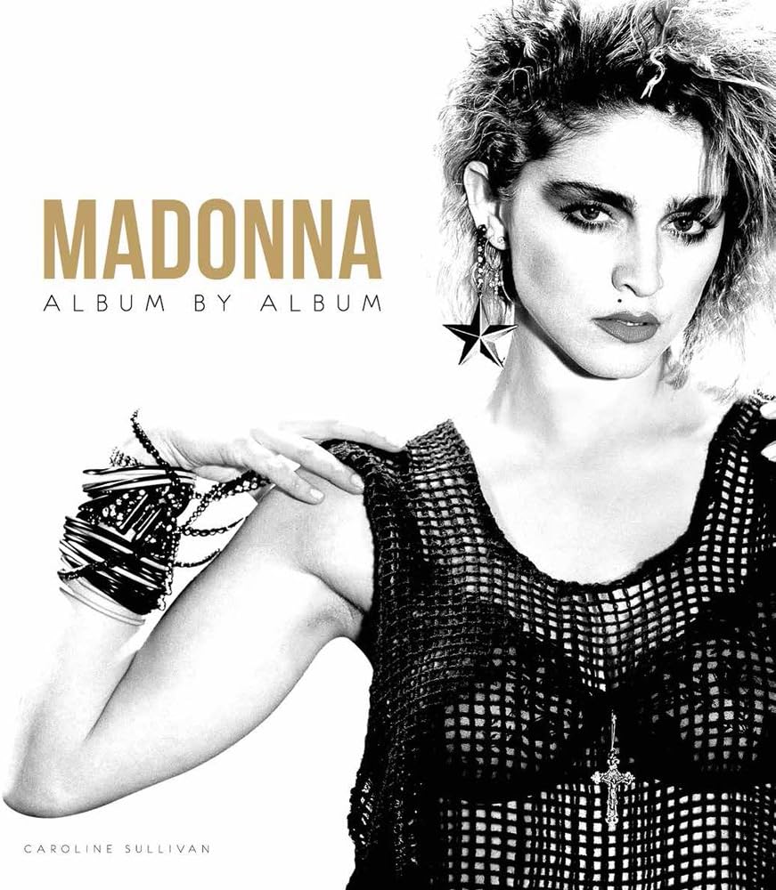 Madonna: Album by Album