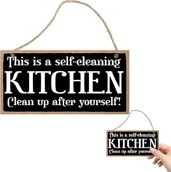 Home Wall Decor Wooden Sign,#34;This is a Self-Cleaning Kitchen" Funny Plaque