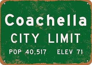Coachella City Limit Vintage Metal Tin Sign Wall Art Decor Plaque for Home Bar Garage 12x8 In