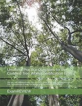Unofficial Practice Questions for the Certified Tree Worker certification Exam: We are not affiliated with ISA. Certified Tree Worker is the trademark ... only for identifying the exam per fair use.