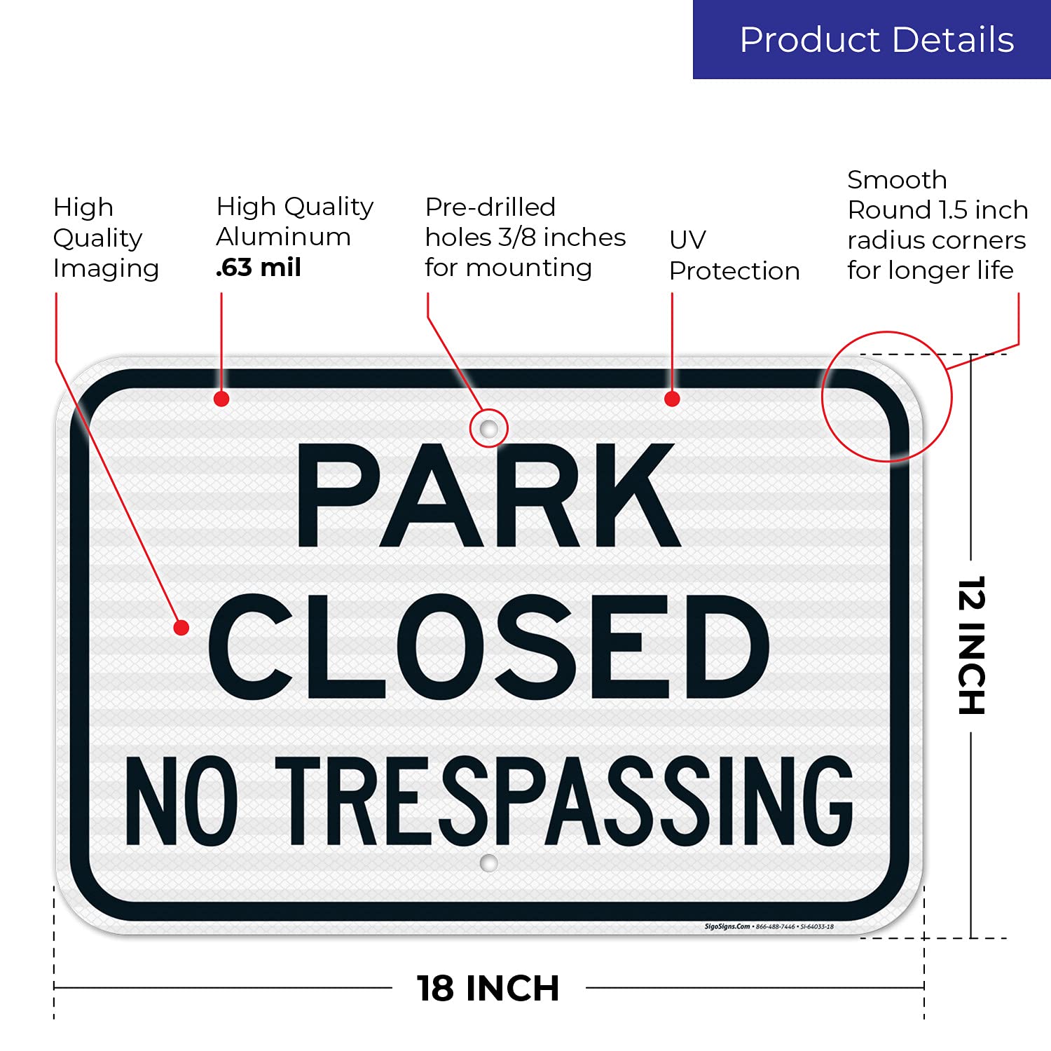 Park Closed No Trespassing Sign, 12x18 Inches, 3M EGP Reflective .063 Aluminum, Fade Resistant, Made in USA