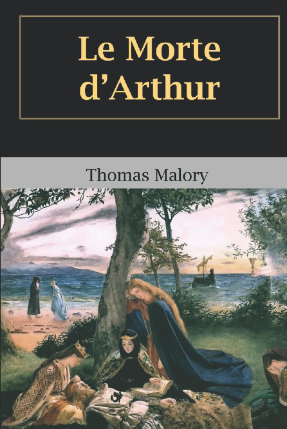 Le Morte d’Arthur