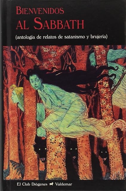 Portada de Bienvenidos al Sabbath: Antologia de Relatos de Satanismo y Brujeria