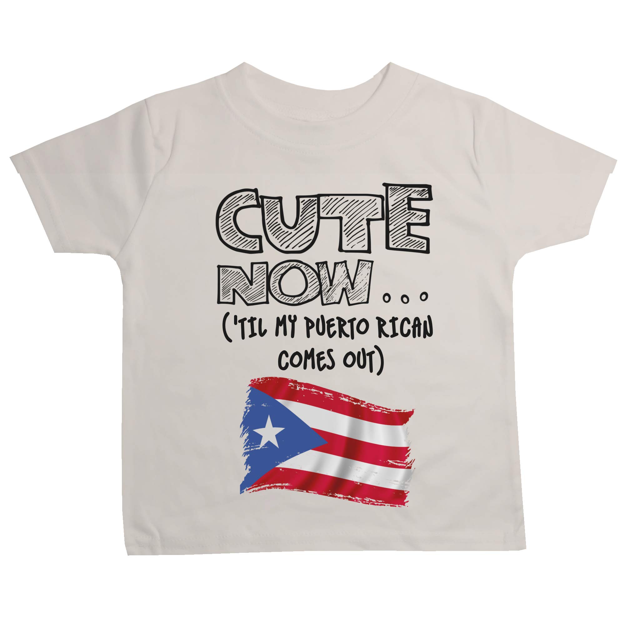 Cute NowToddler Puerto Rico T-Shirt 'Til My Puerto Rican Comes Out Kids Shirt Top in White 2T-8T