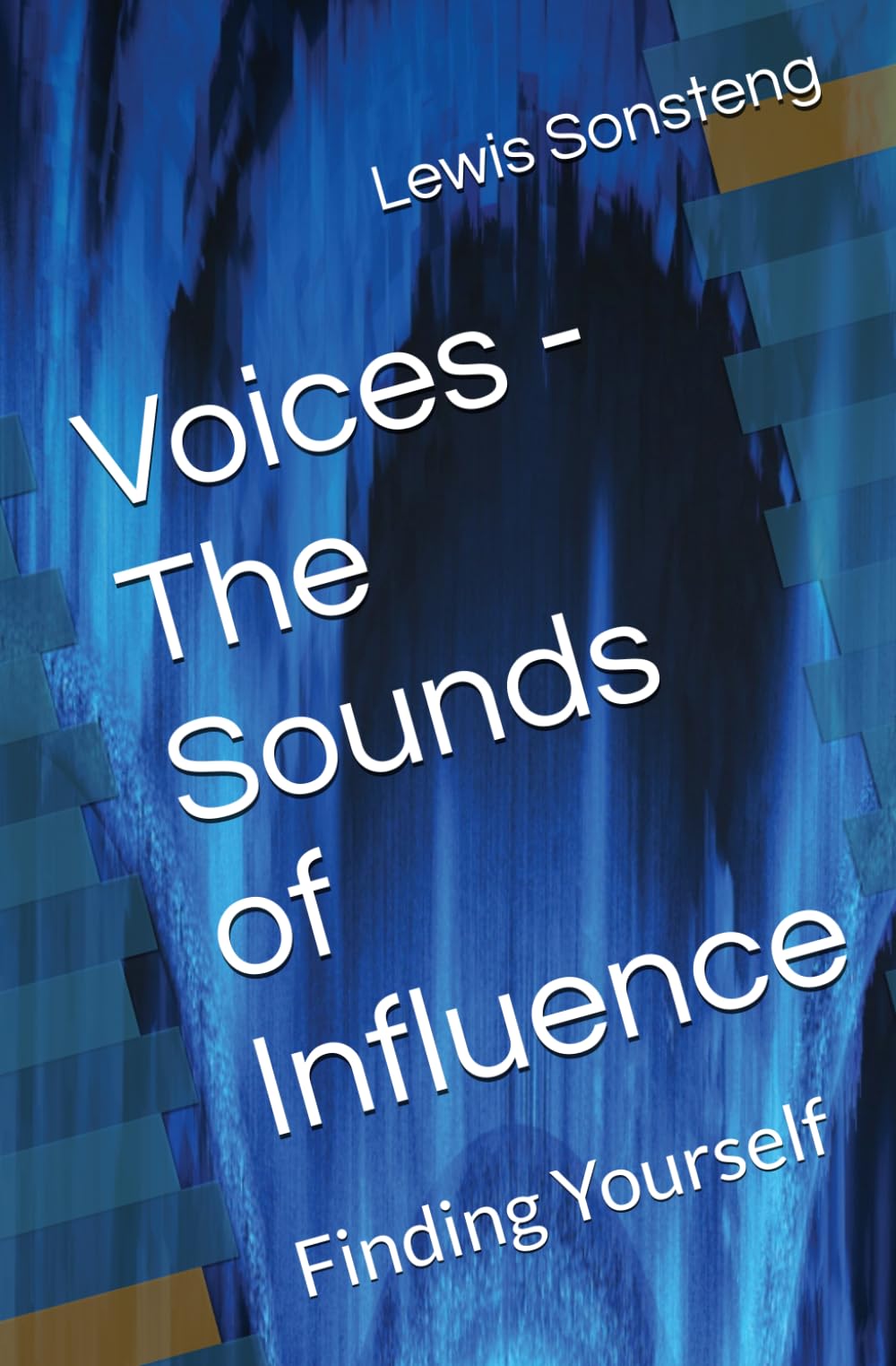 Voices - The Sounds of Influence: Finding Yourself