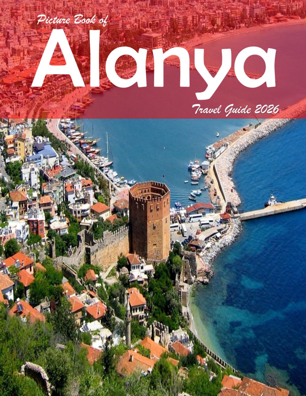 Alanya, Turkey: A Visual Journey Through Stunning Landmarks, Travel and Nature lovers.
