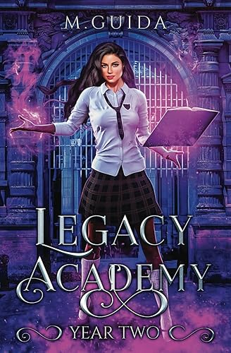 Legacy Academy: Year Two: Paranormal Academy Romance: 2