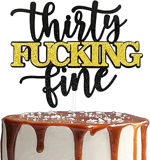Thirty Fucking Fine Cake Topper, Glitter Happy 30th / 35th Birthday Cake Topper, Funny 30th / 35th Anniversary Party Decoration, Thirty Fucking Five Cake DÃ©cor