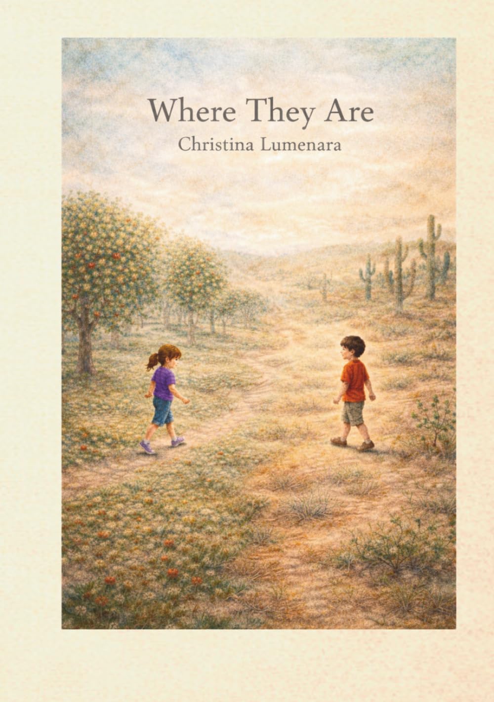 Where They Are: A quiet story of two children in different places