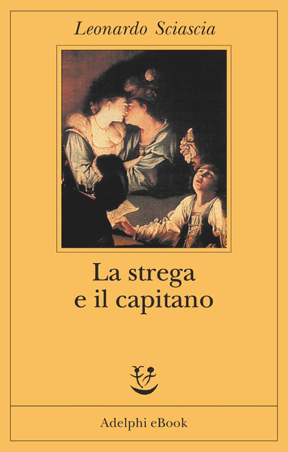 Leonardo Sciascia - La strega e il capitano (2014)