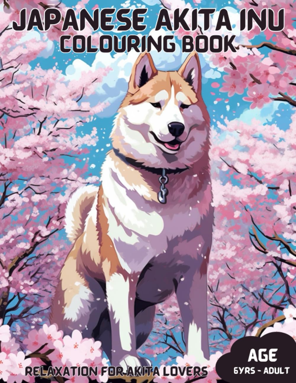 Japanese Akita Inu Coloring Book: Awesome Japanese Akita Inu Coloring Book for Kids & Adults
