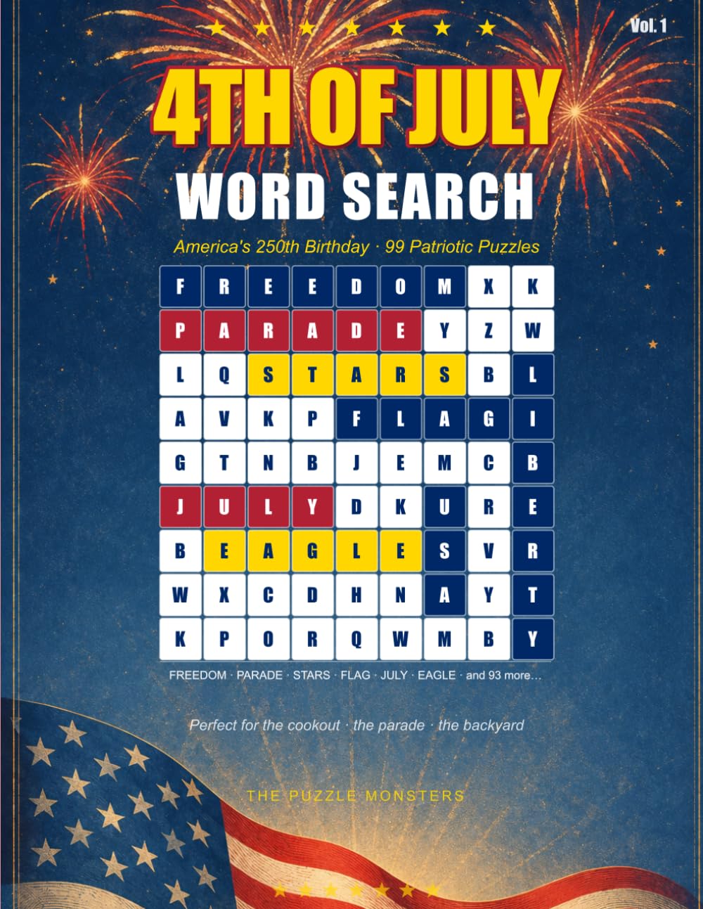 4th July Word Search Volume 1: America's 250th Birthday · 99 Patriotic Puzzles