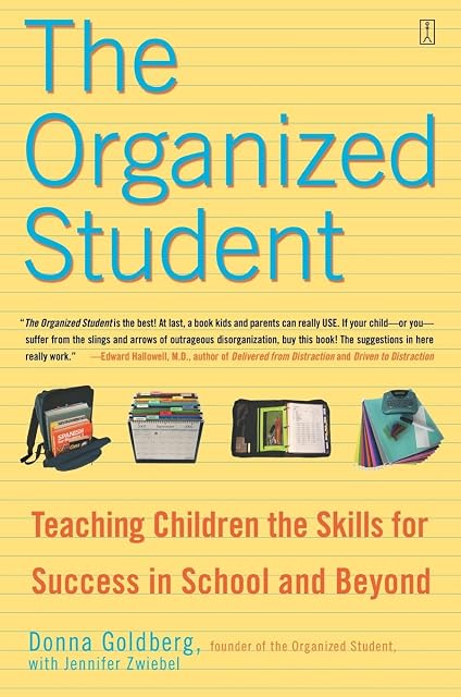 Portada de The Organized Student: Teaching Children the Skills for Success in School and Beyond