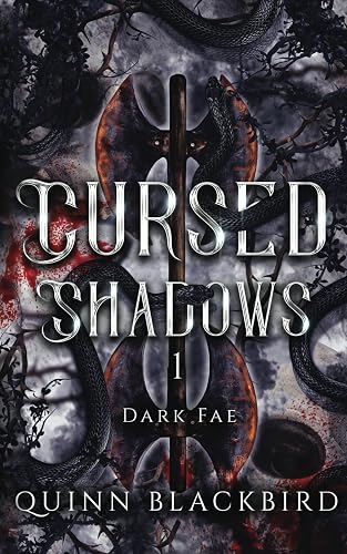 Cursed Shadows 1 (The Dark Fae): Dark Romance Enemies to Lovers Fantasy