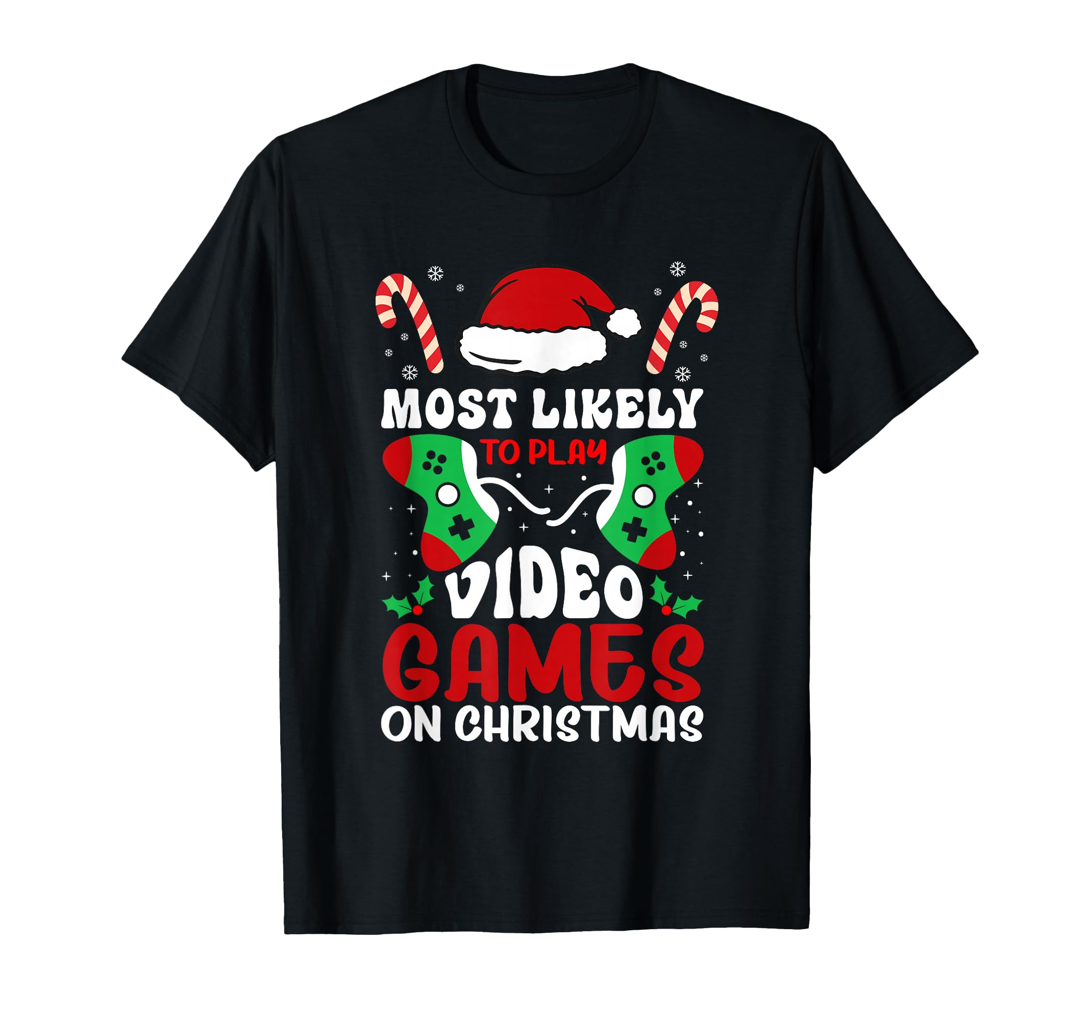 Most Likely To Play Video Games on Christmas Family Matching T-Shirt