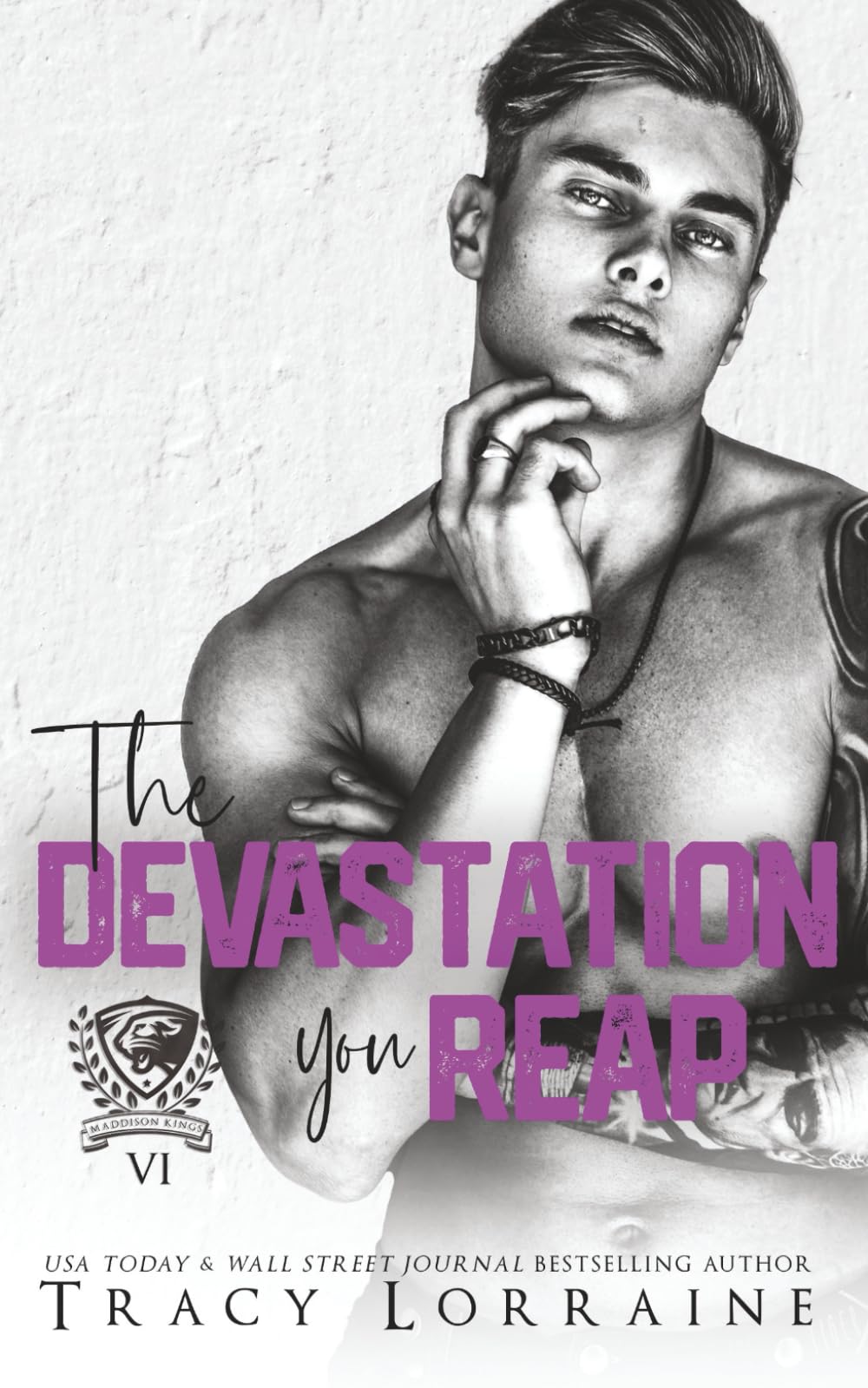 The Devastation You Reap: A Dark College Bully Romance: 6 (Maddison Kings University)