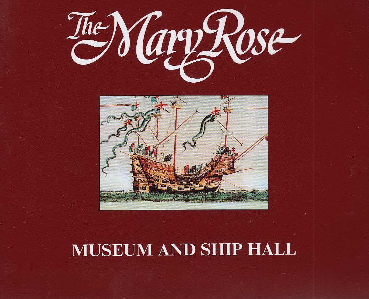 THE MARY ROSE. EXHIBITION AND SHIP HALL