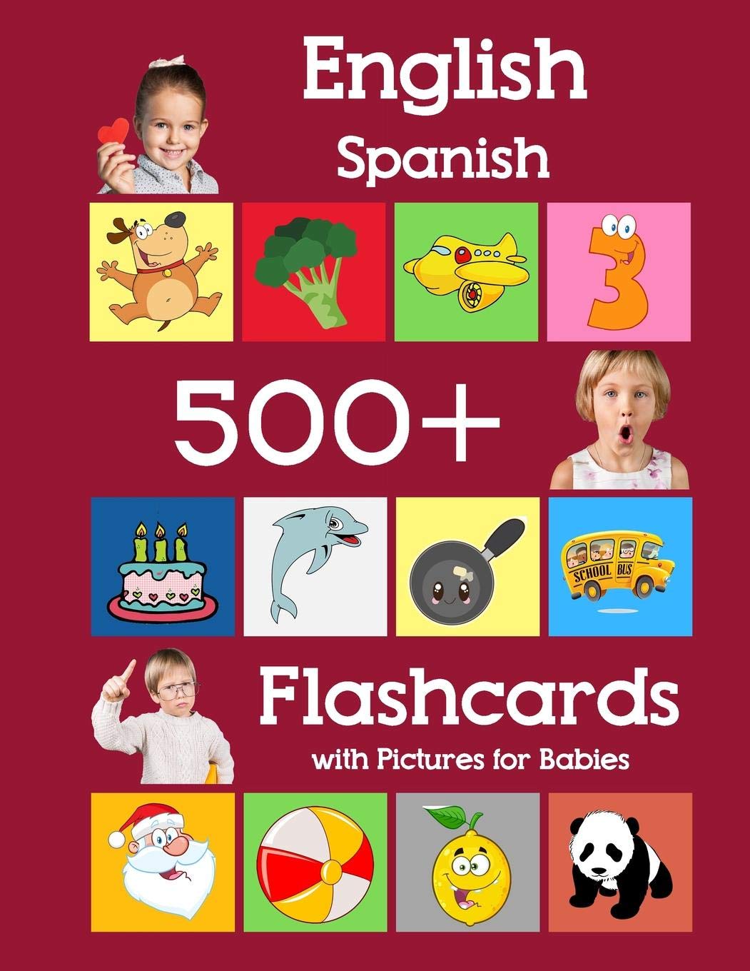English Spanish 500 Flashcards with Pictures for Babies: Learning homeschool frequency words flash cards for child toddlers preschool kindergarten and kids: 23 (Learning flash cards for toddlers)