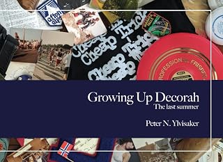 Growing Up Decorah: The Last Summer