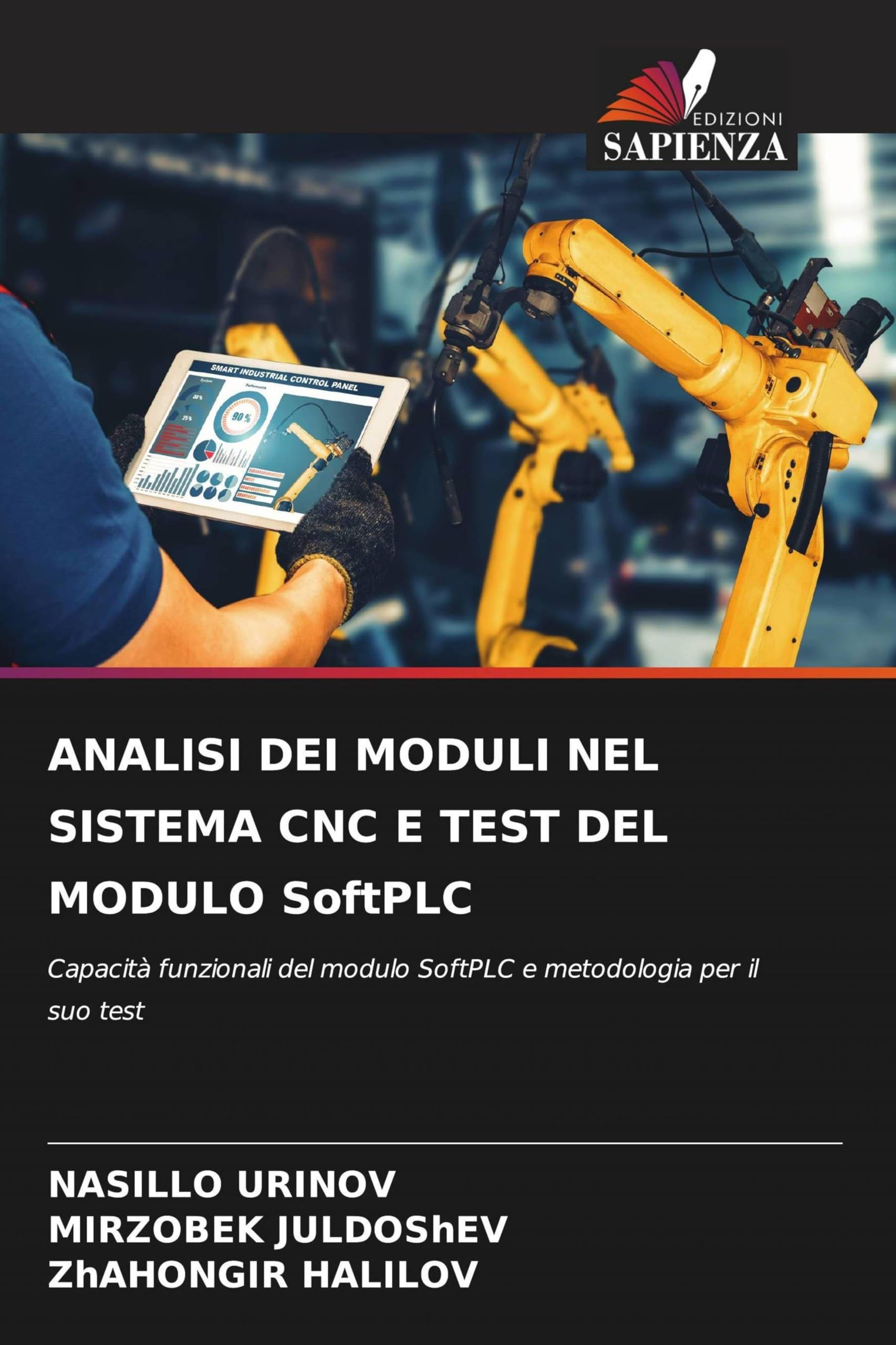 ANALISI DEI MODULI NEL SISTEMA CNC E TEST DEL MODULO SoftPLC: Capacità funzionali del modulo SoftPLC e metodologia per il suo test