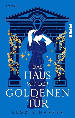 Das Haus mit der goldenen Tür (Wolfshöhlen-Trilogie 2): Historischer Roman | Fesselnder Roman im antiken Pompeji um eine starke Heldin