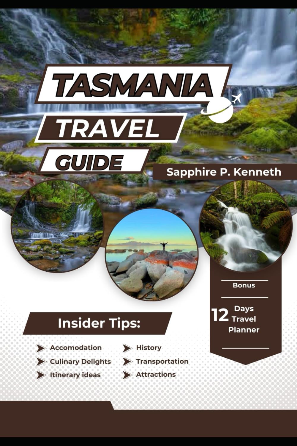 TASMANIA TRAVEL GUIDE: YOUR COMPREHENSIVE GUIDE TO EXPERIENCING UNTAMED WILDERNESS, VIBRANT CULTURE, AND HIDDEN COASTAL GEMS IN AUSTRALIA’S ISLAND PARADISE