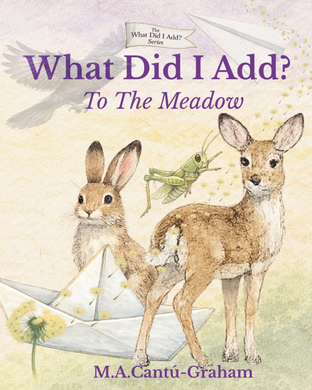 What Did I Add: To The Meadow