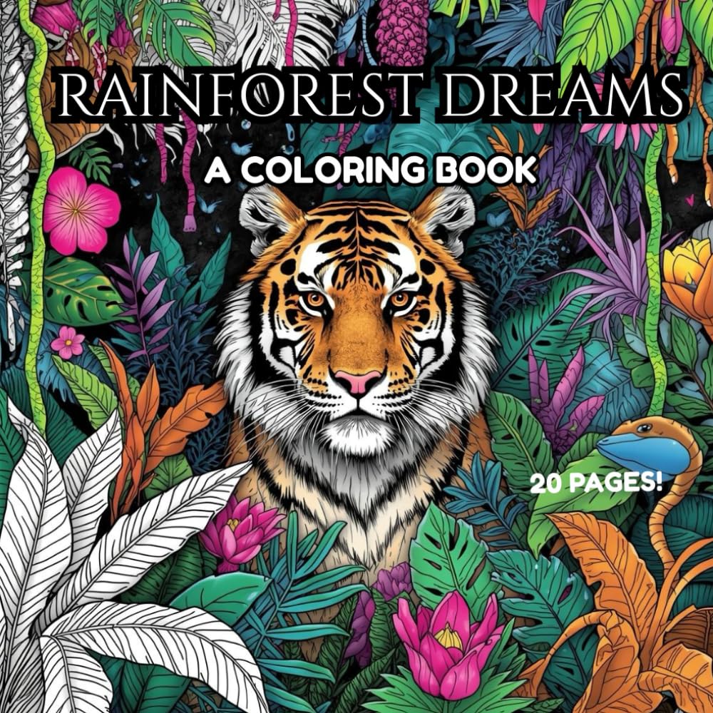 Rainforest Dreams : A Coloring Book: A Psychedelic Rainforest Coloring Book for Adults