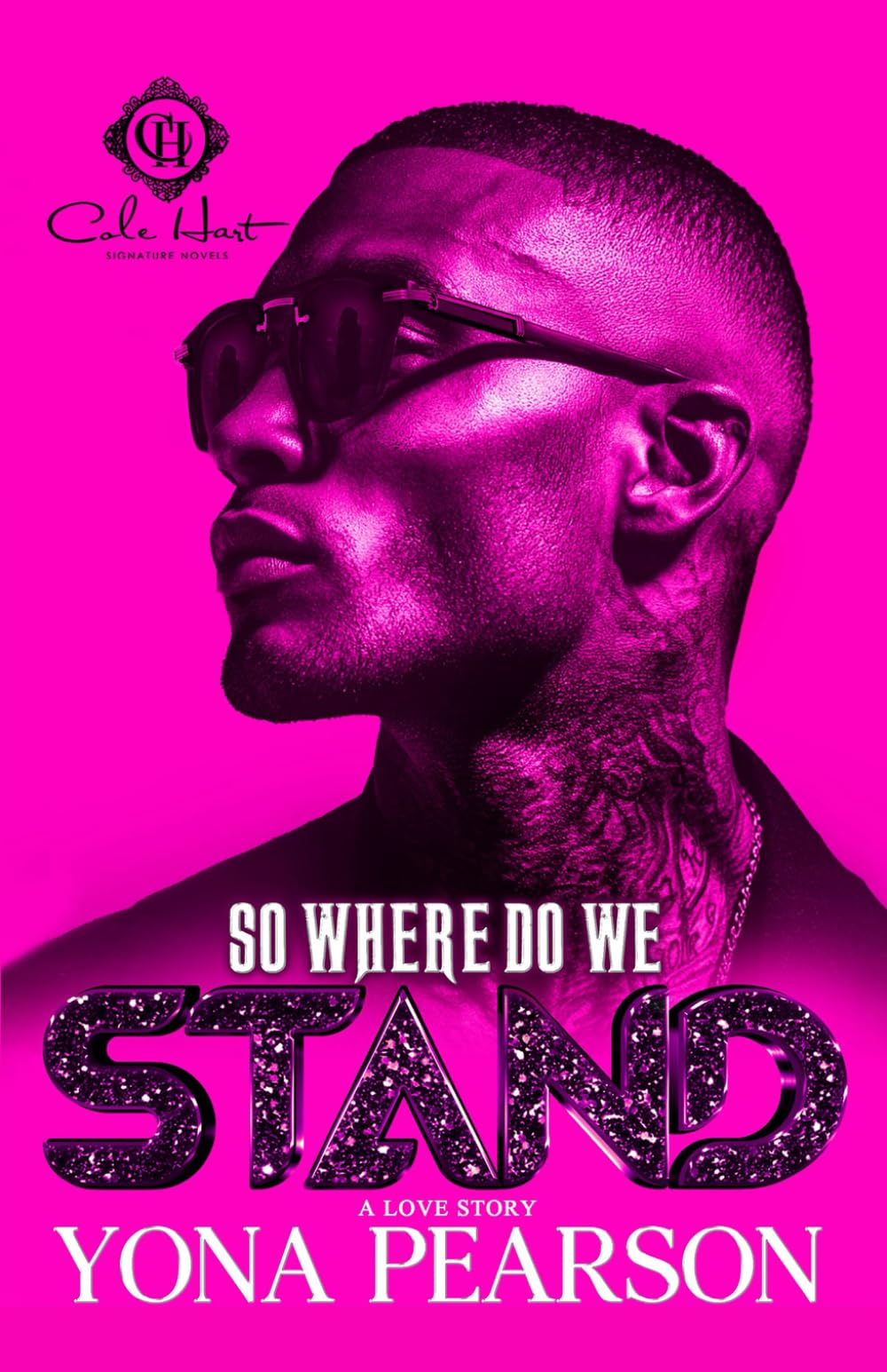 So Where Do We Stand?: An Unhinged Love Story: 1
