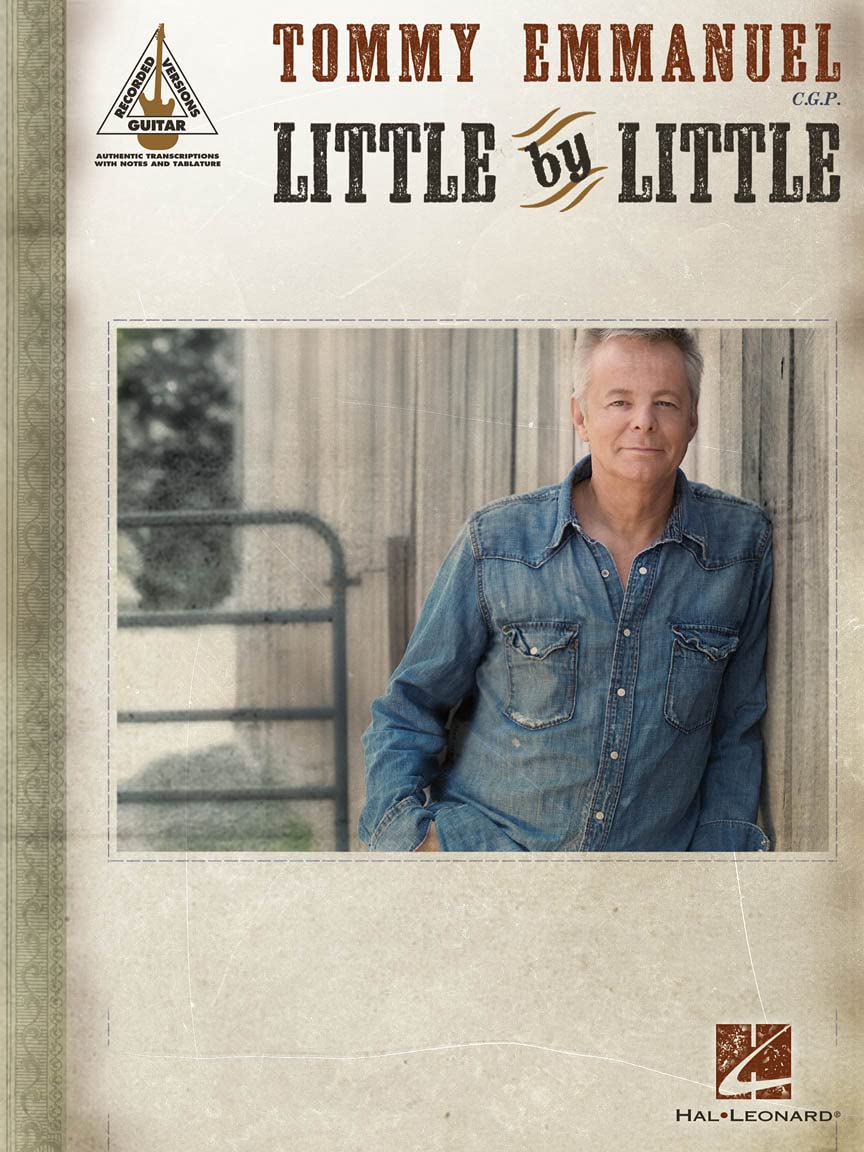 Tommy Emmanuel - Little by Little by Tommy Emmanuel - 9781495006531