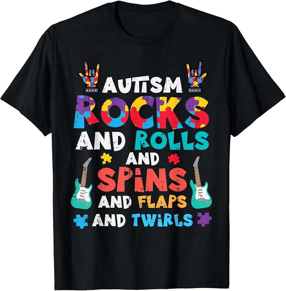 Autism Rocks Rolls Spins Flaps Awareness Boys Kids Women Men T-Shirt