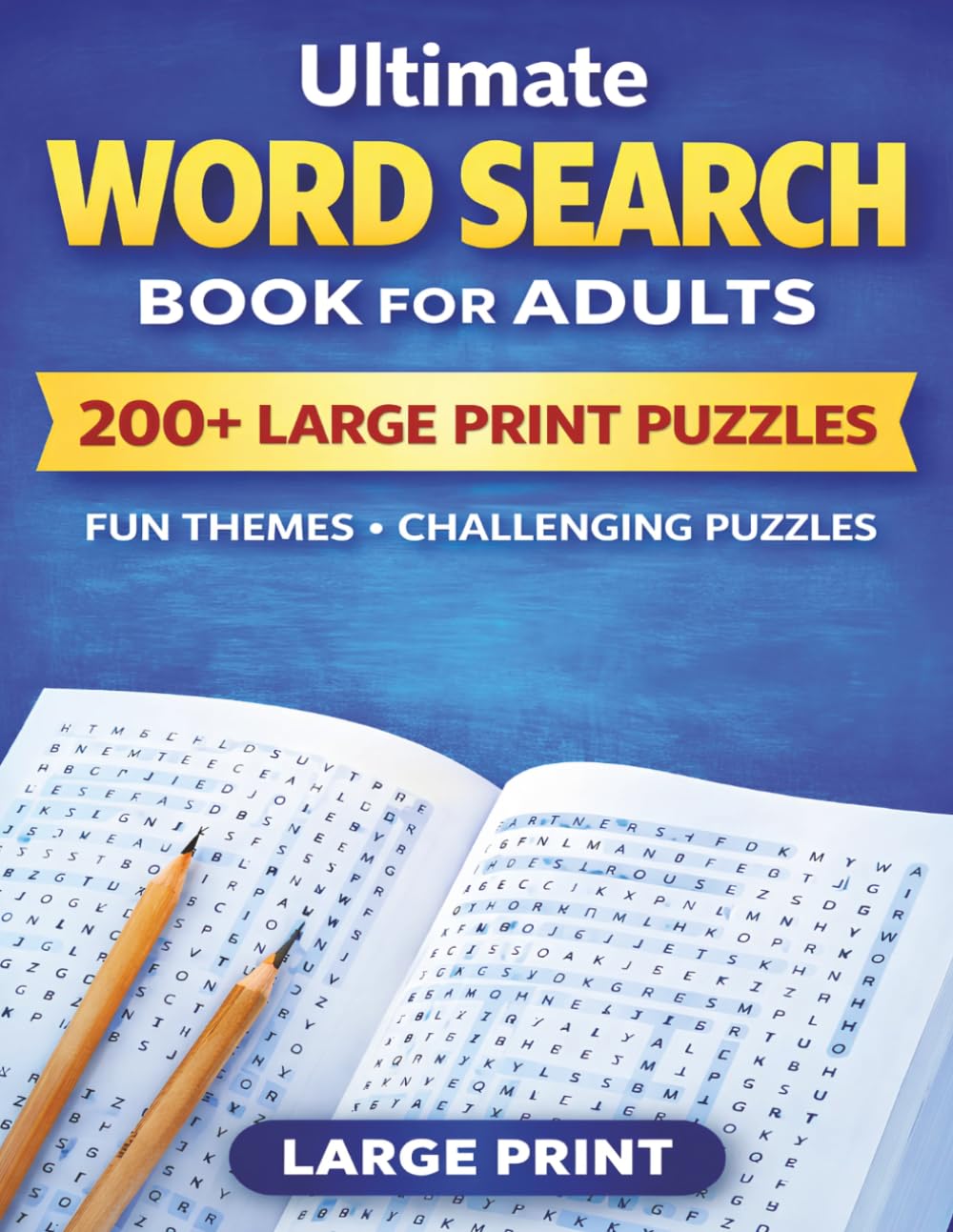Ultimate Word Search for Adults – 200+ Puzzles: Relaxing Word Search Puzzle Book for Adults and Seniors | Large Print and Anti Eye Strain | Giant and Fun Word Find for Adults