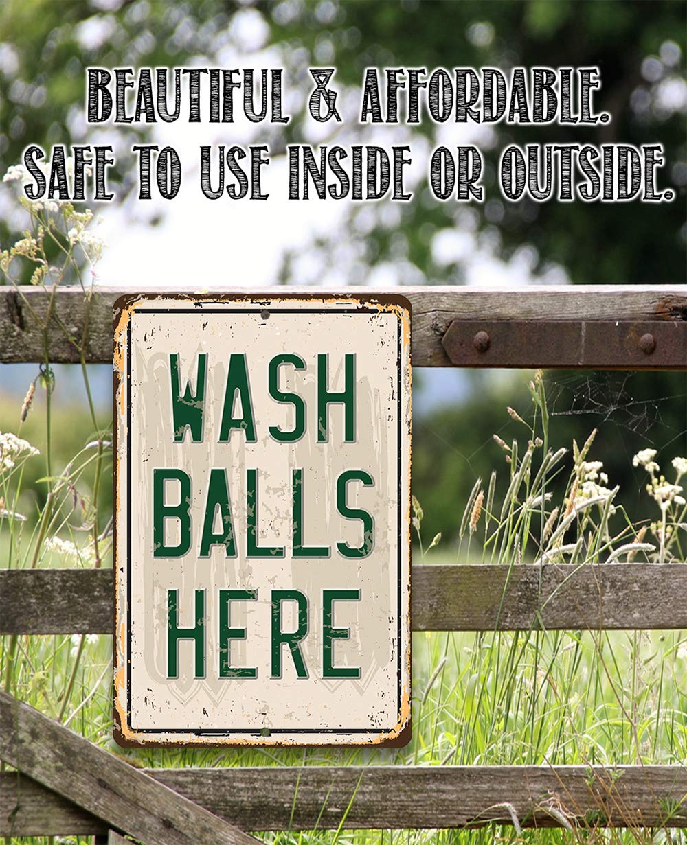 Tin Golf Decor - Wash Balls Here - Ball Wash Durable Tin Golf Metal Sign - Use Indoor/Outdoor - Funny Sports Golf Wall Decor, Gift and Vintage Golf Signs - Man Cave Decor