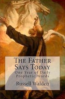 The Father Says Today