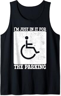 I'm Just In It For The Parking Tank Top