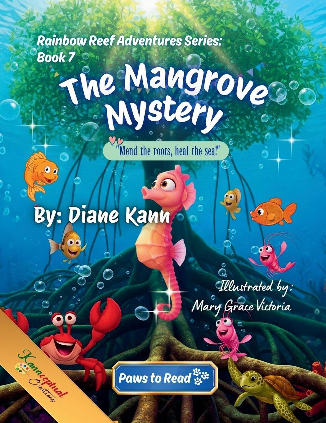 The Mangrove Mystery: 7 (Rainbow Reef Adventures)