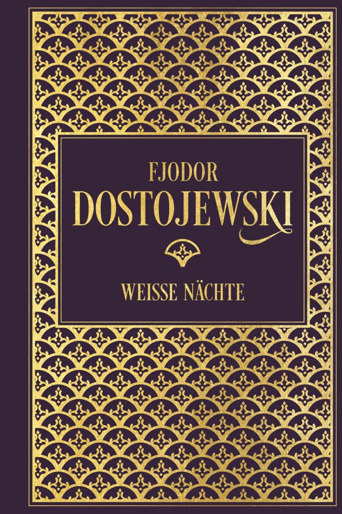 Fjodor Dostojewski: Weiße Nächte: Leinen mit Goldprägung