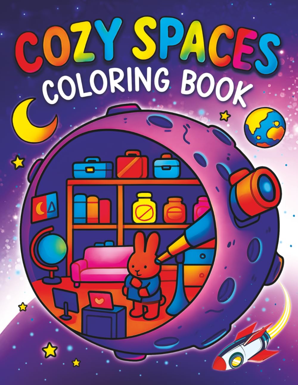 Cozy Spaces Coloring Book: Whimsical Interiors for Relaxation and Joy. Emphasizes the playful, whimsical art style and the calming benefit.